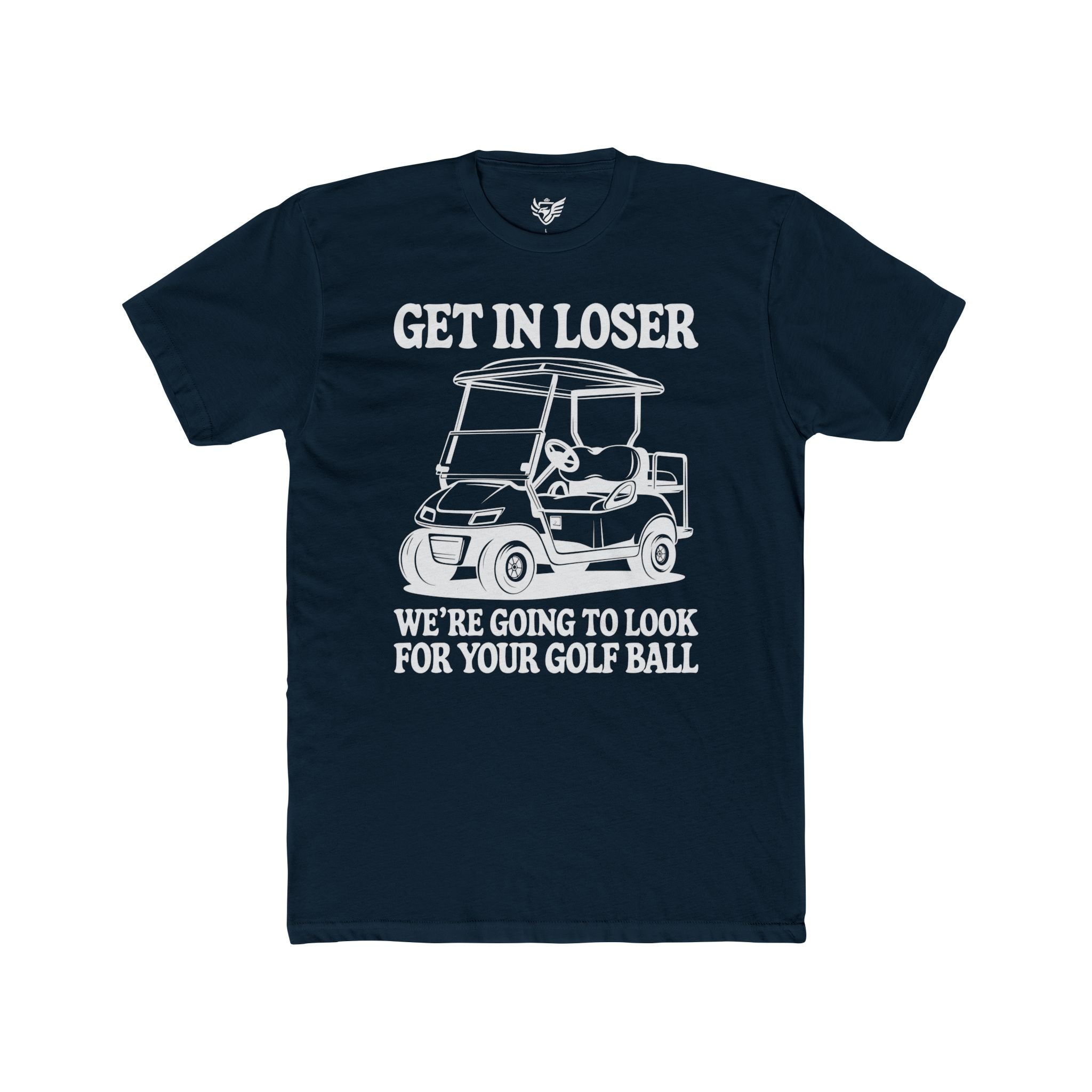 Get In Loser Cotton Crew Tee