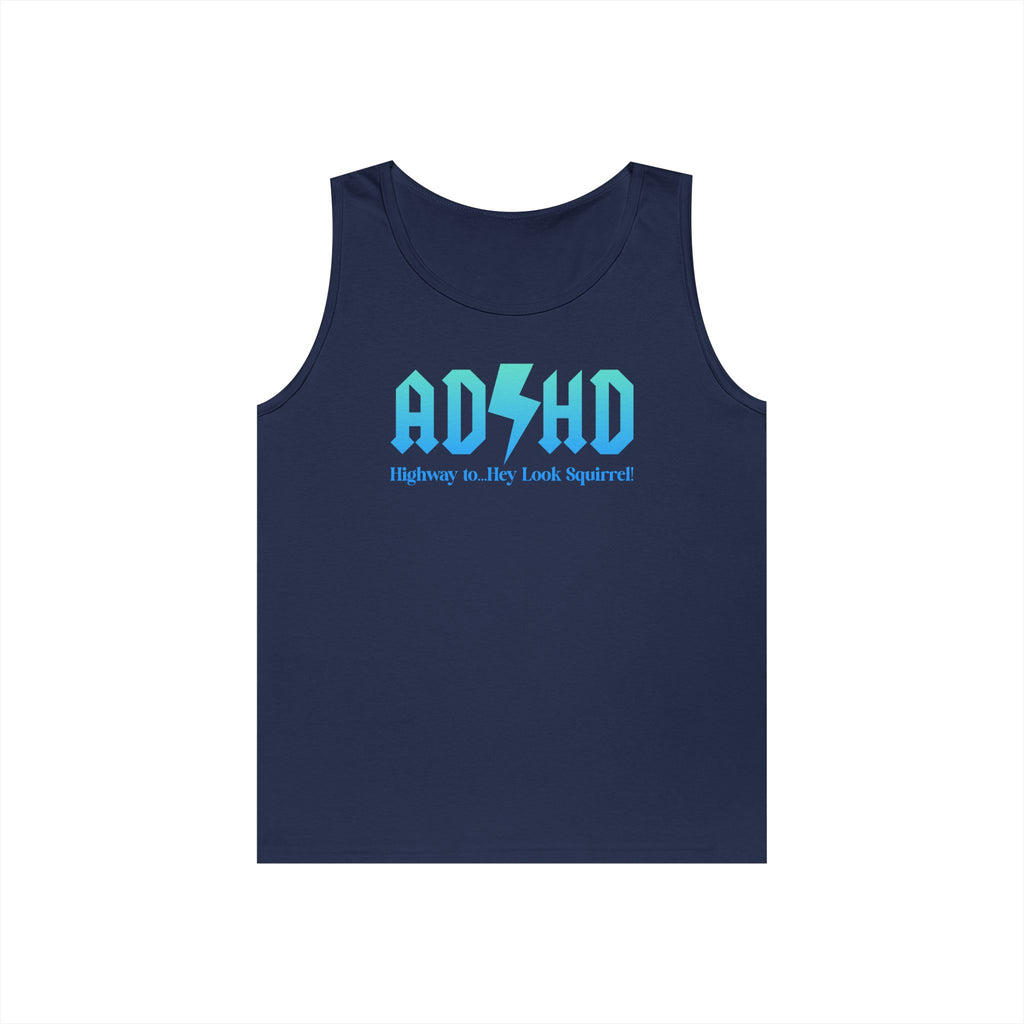 ADHD Highway to... Heavy Cotton Tank Top