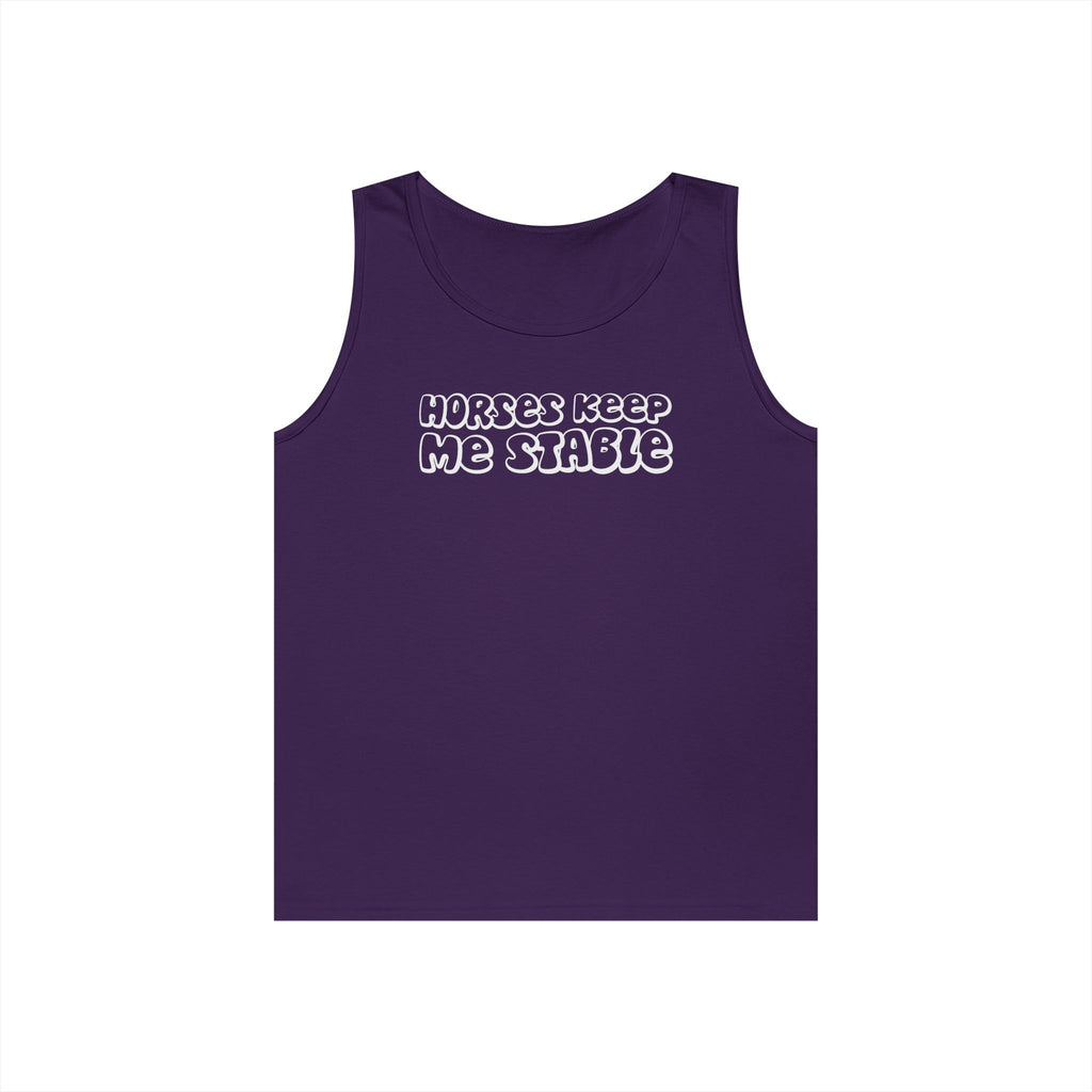 Horses Keep Me Stable Heavy Cotton Tank Top