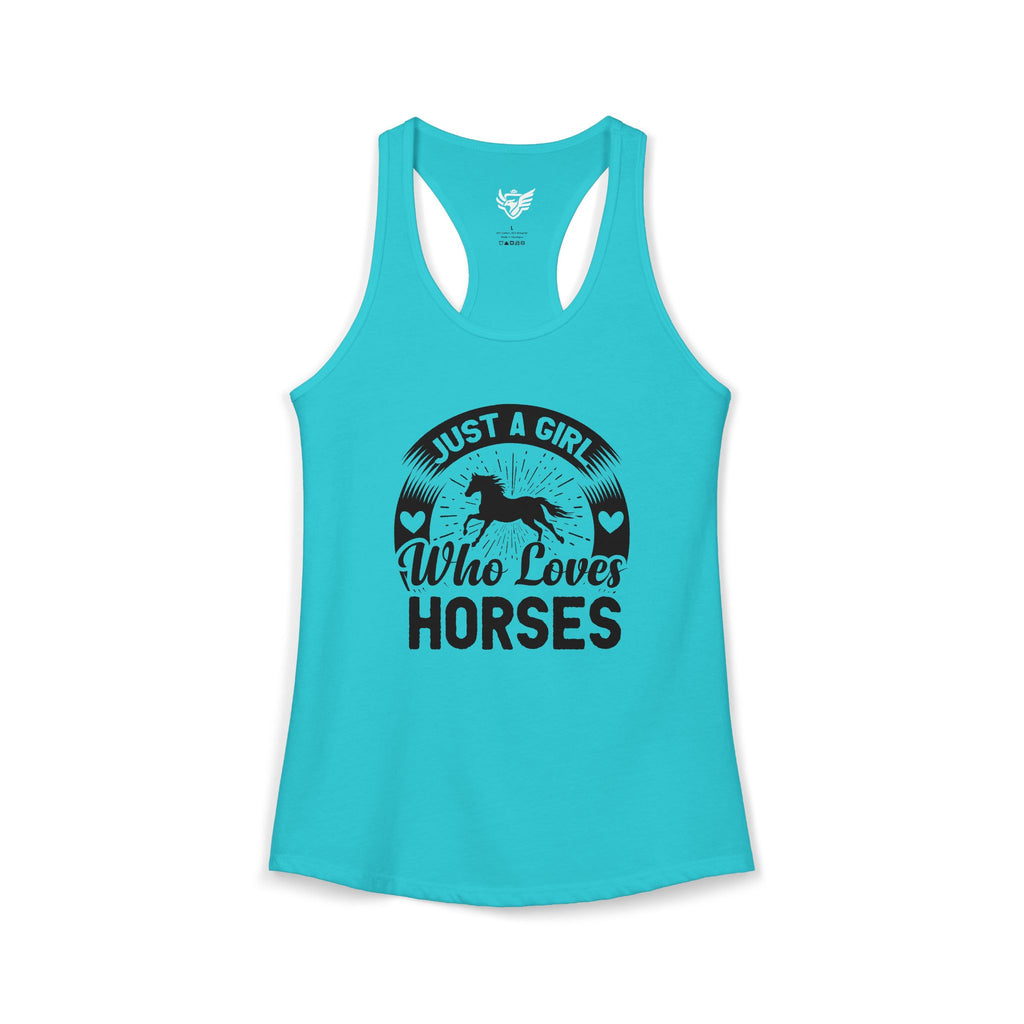 Just a Girl Who Loves Horses Ideal Racerback Tank