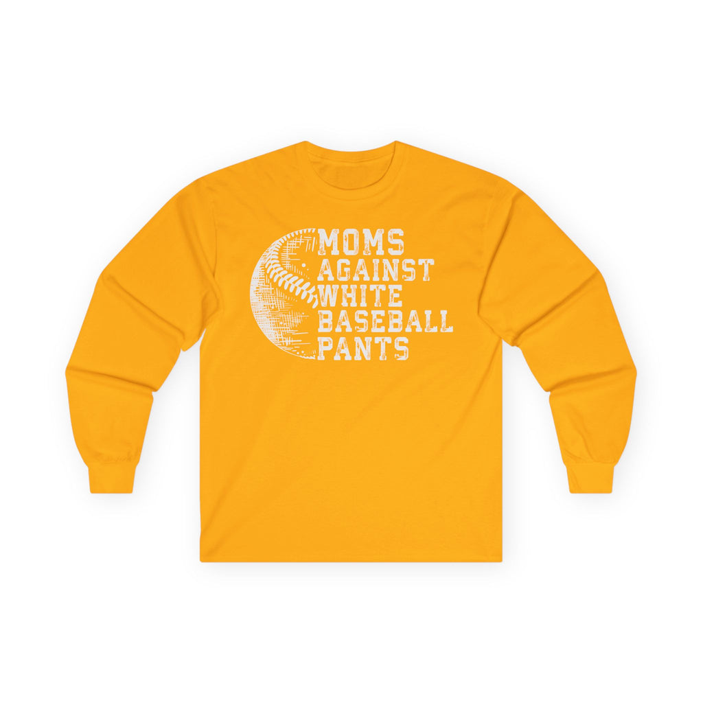 Mom's Against White Baseball Pants Cotton Long Sleeve Tee