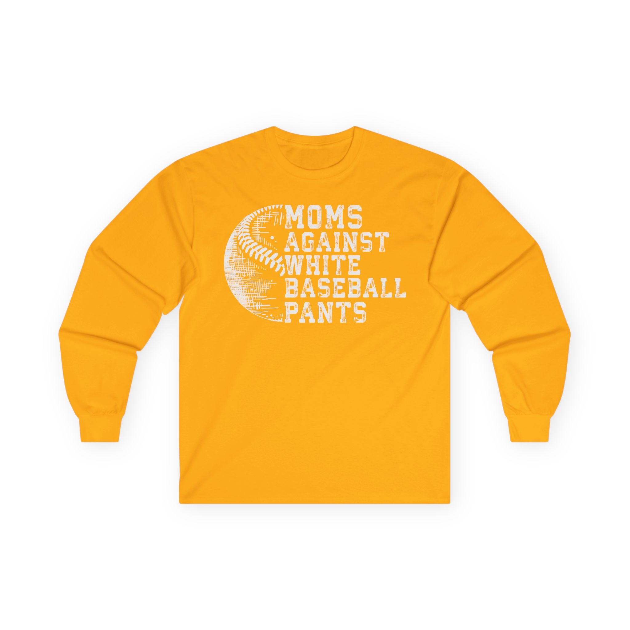 Mom's Against White Baseball Pants Cotton Long Sleeve Tee