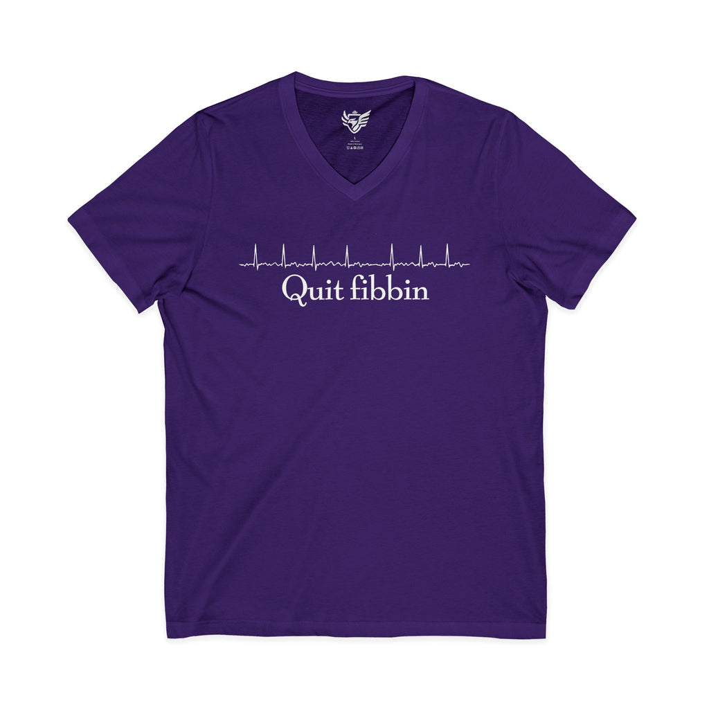 Quit Fibbin Jersey Short Sleeve V-Neck Tee