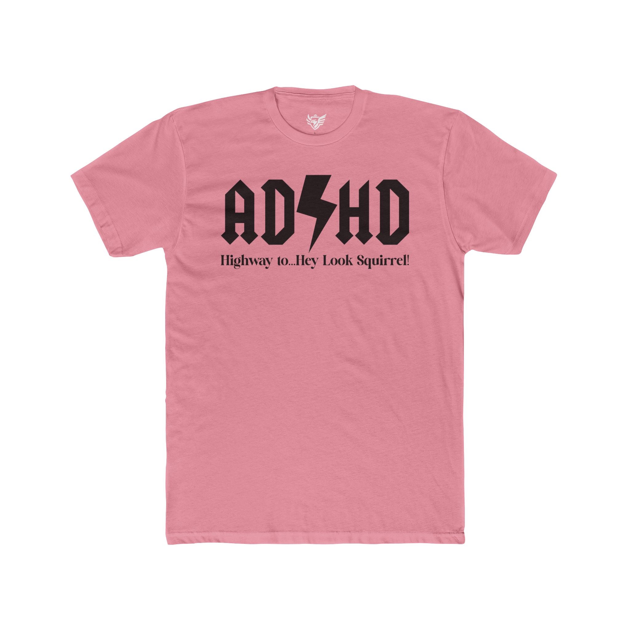 ADHD Highway to... Cotton Crew Tee