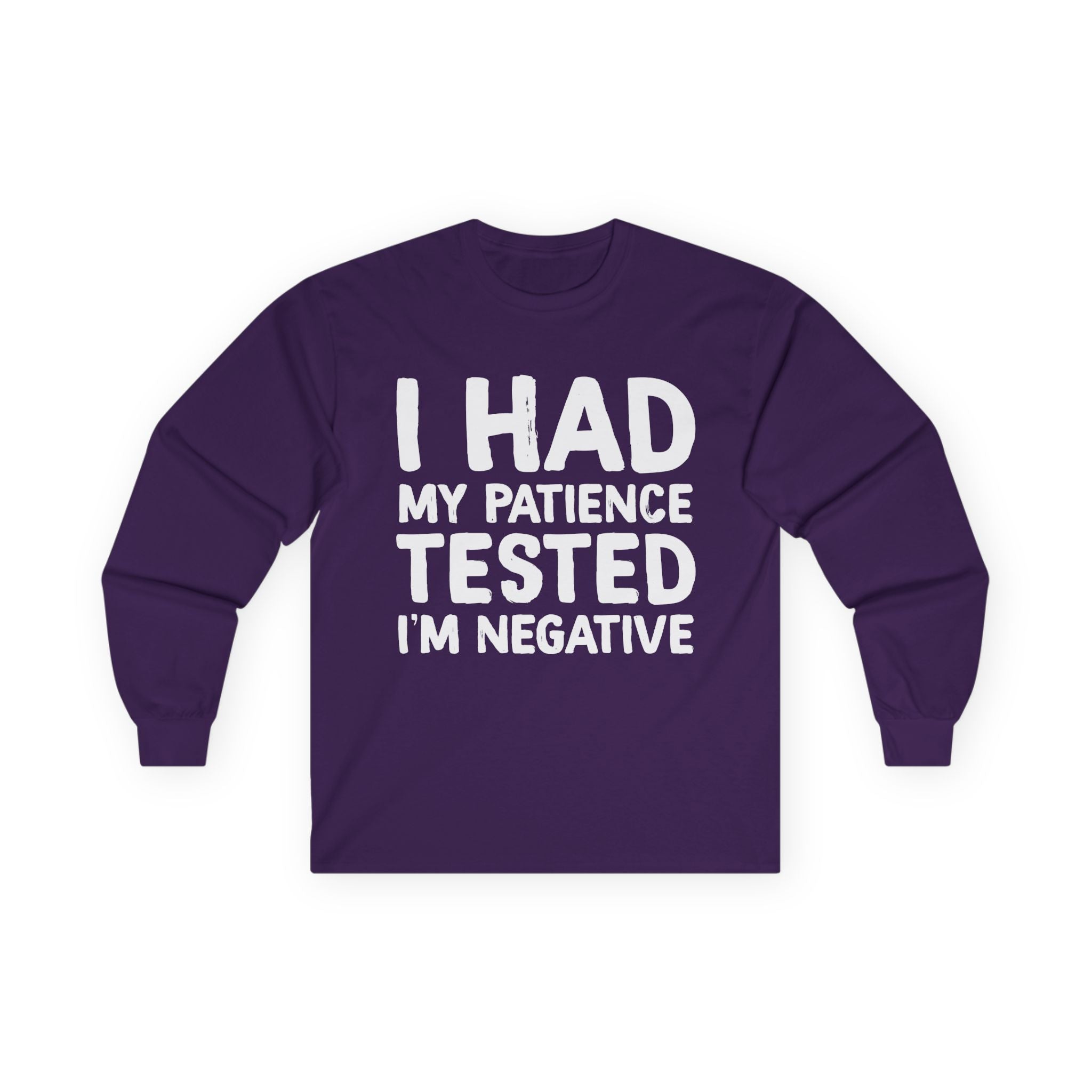 Negative For Patience Cotton Long Sleeve Tee