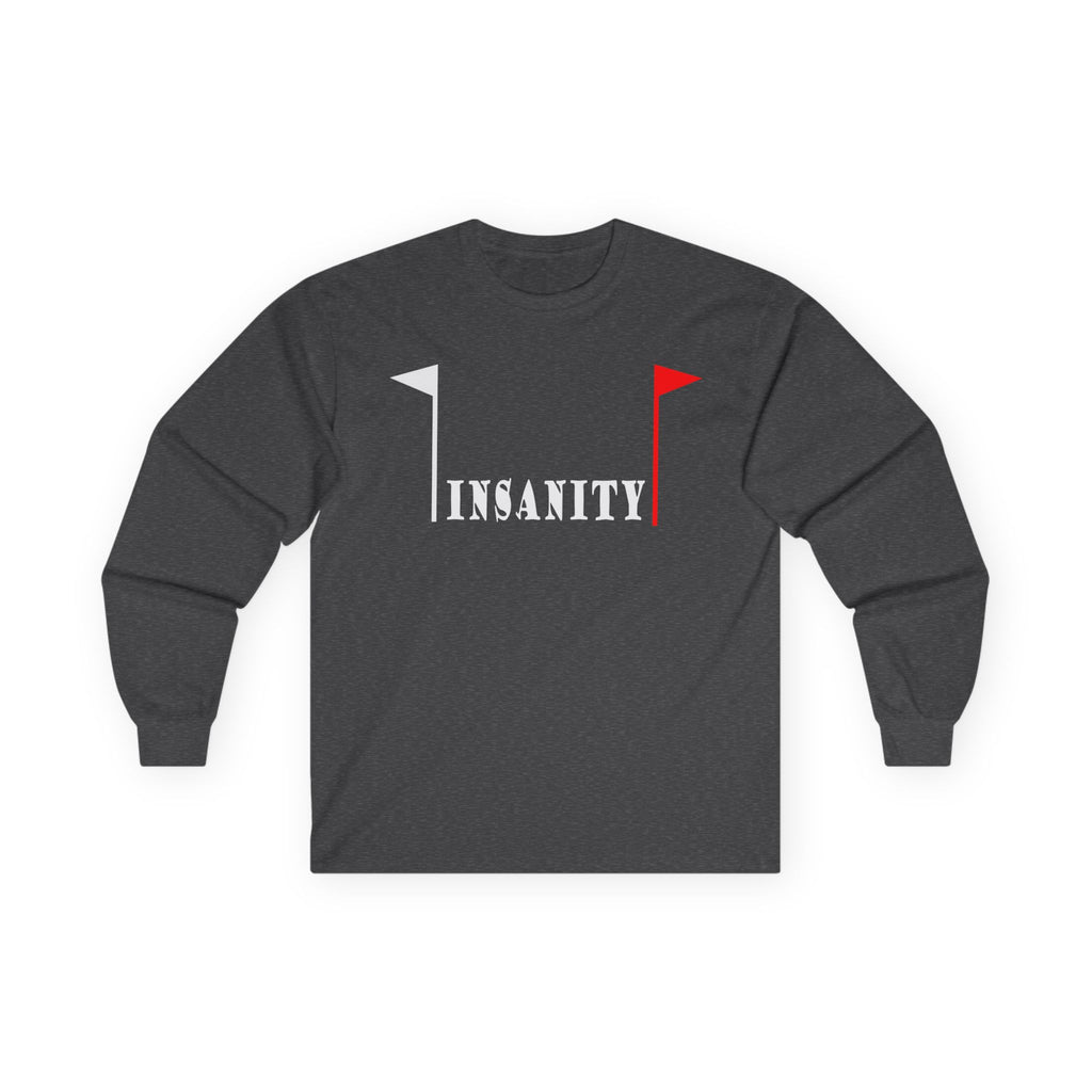 Insanity Cotton Long Sleeve Tee