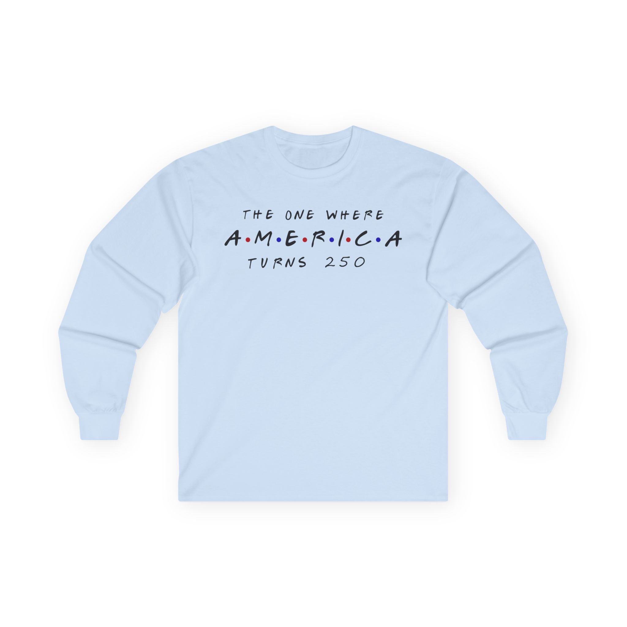 The One Where Cotton Long Sleeve Tee