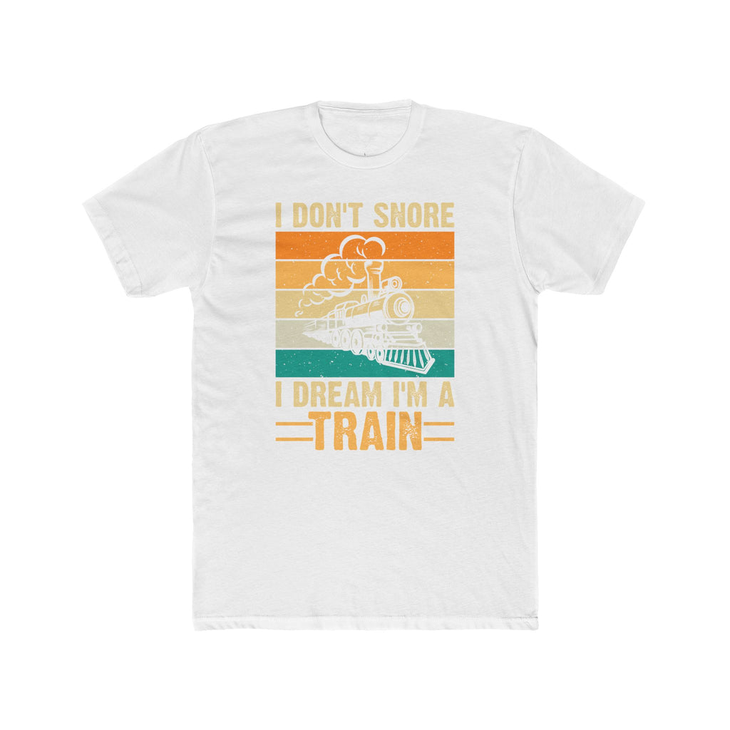 I Don't Snore Cotton Crew Tee