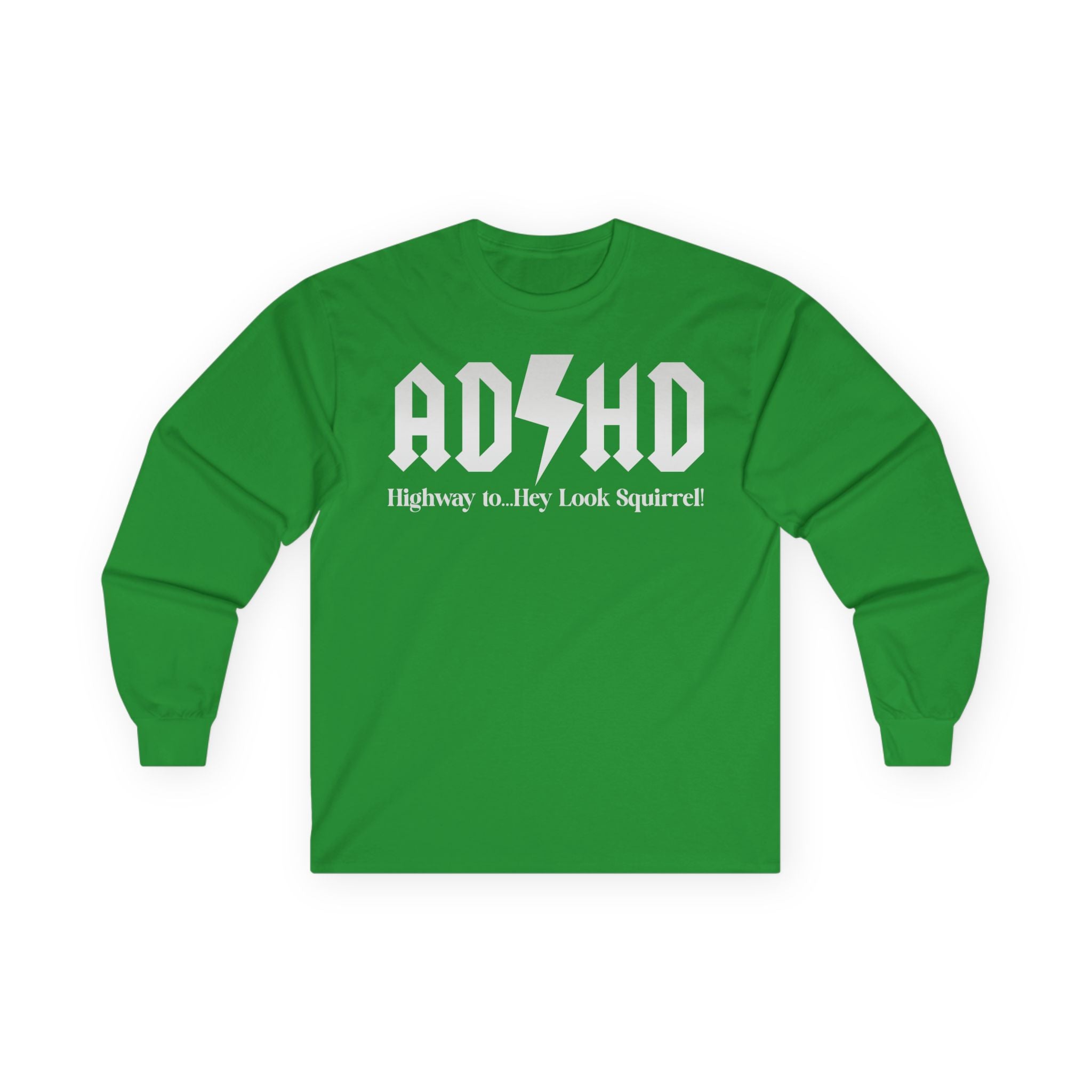 ADHD Highway to... Cotton Long Sleeve Tee