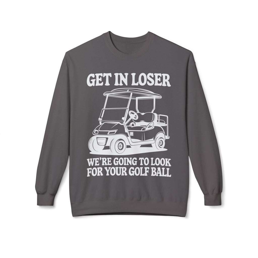 Get In Loser Midweight Softstyle Fleece Crewneck Sweatshirt