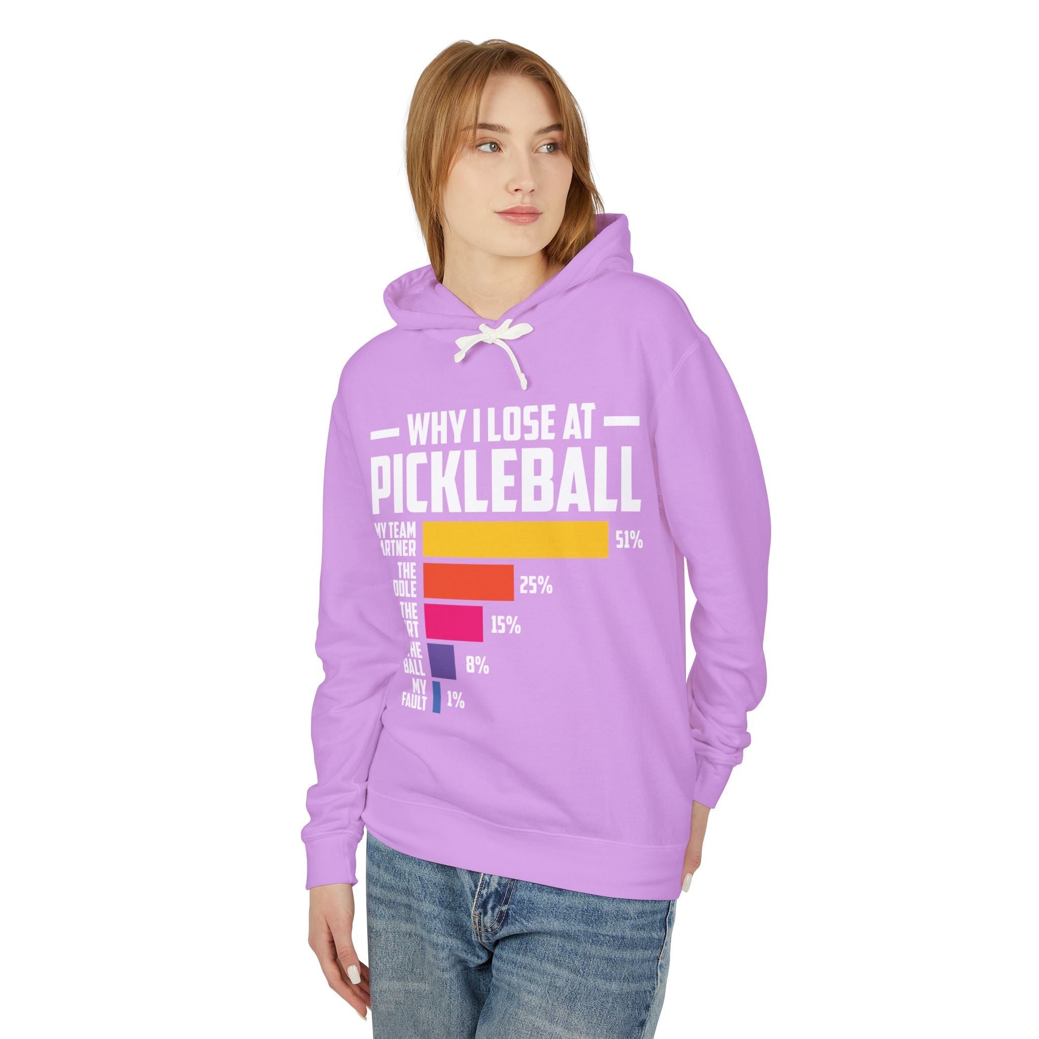 Why I Lose at Pickleball Lightweight Hooded Sweatshirt