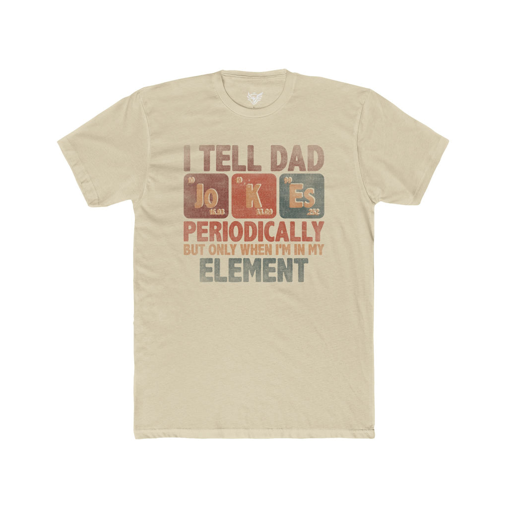 Dad Jokes Periodically Cotton Crew Tee