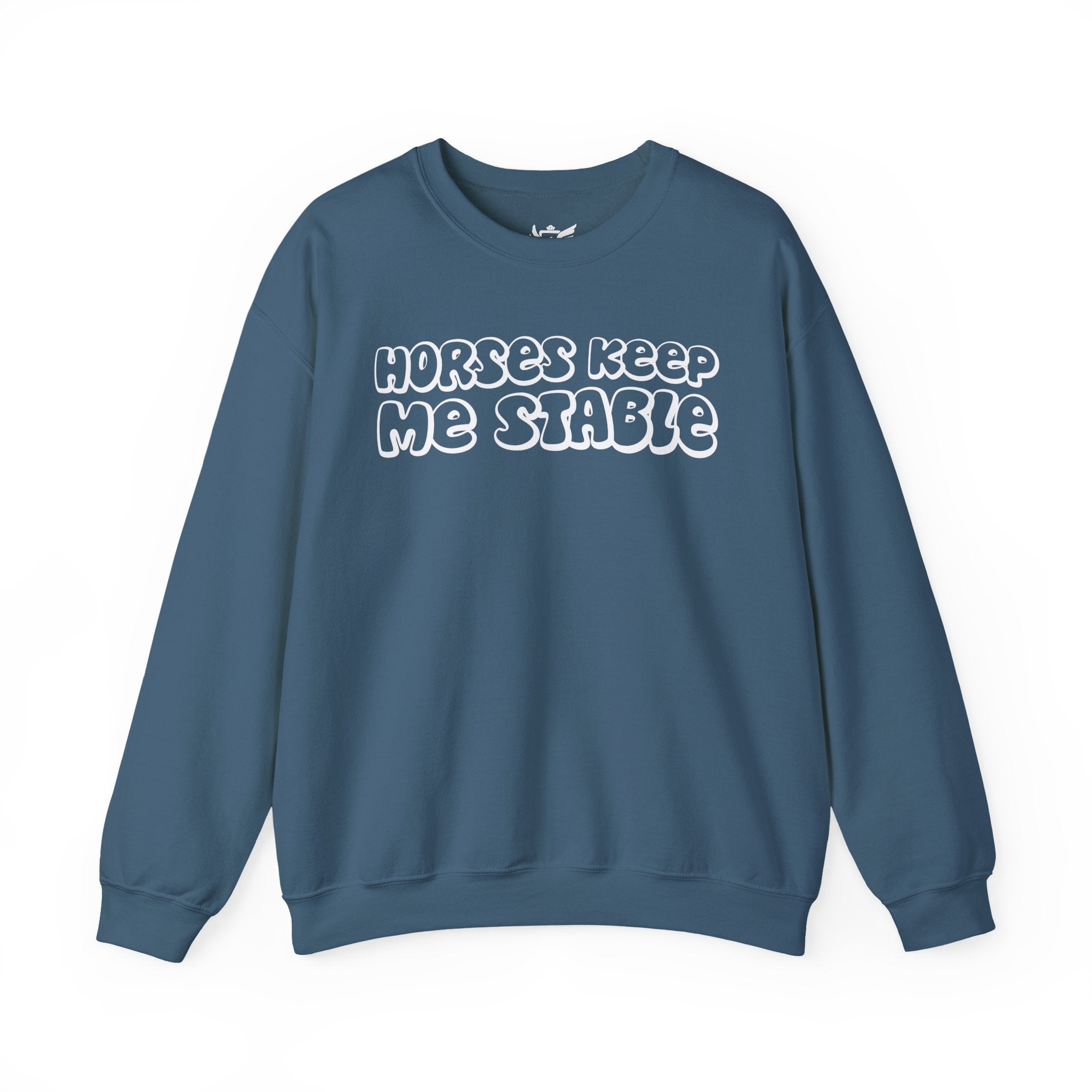Horses Keep Me Stable Heavy Blend™ Crewneck Sweatshirt