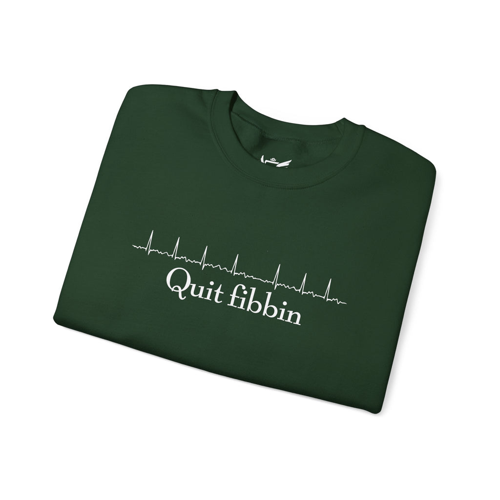 Quit Fibbin' Heavy Blend™ Crewneck Sweatshirt