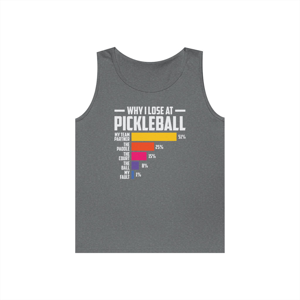 Why I Lose At Pickleball Heavy Cotton Tank Top