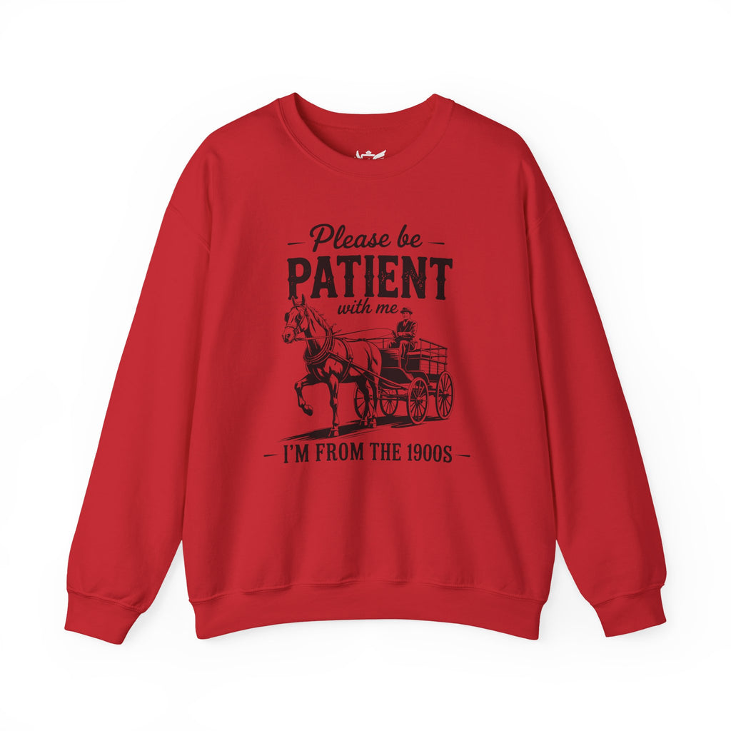 Please Be Patient With Me I'm From the 1900s Heavy Blend™ Crewneck Sweatshirt