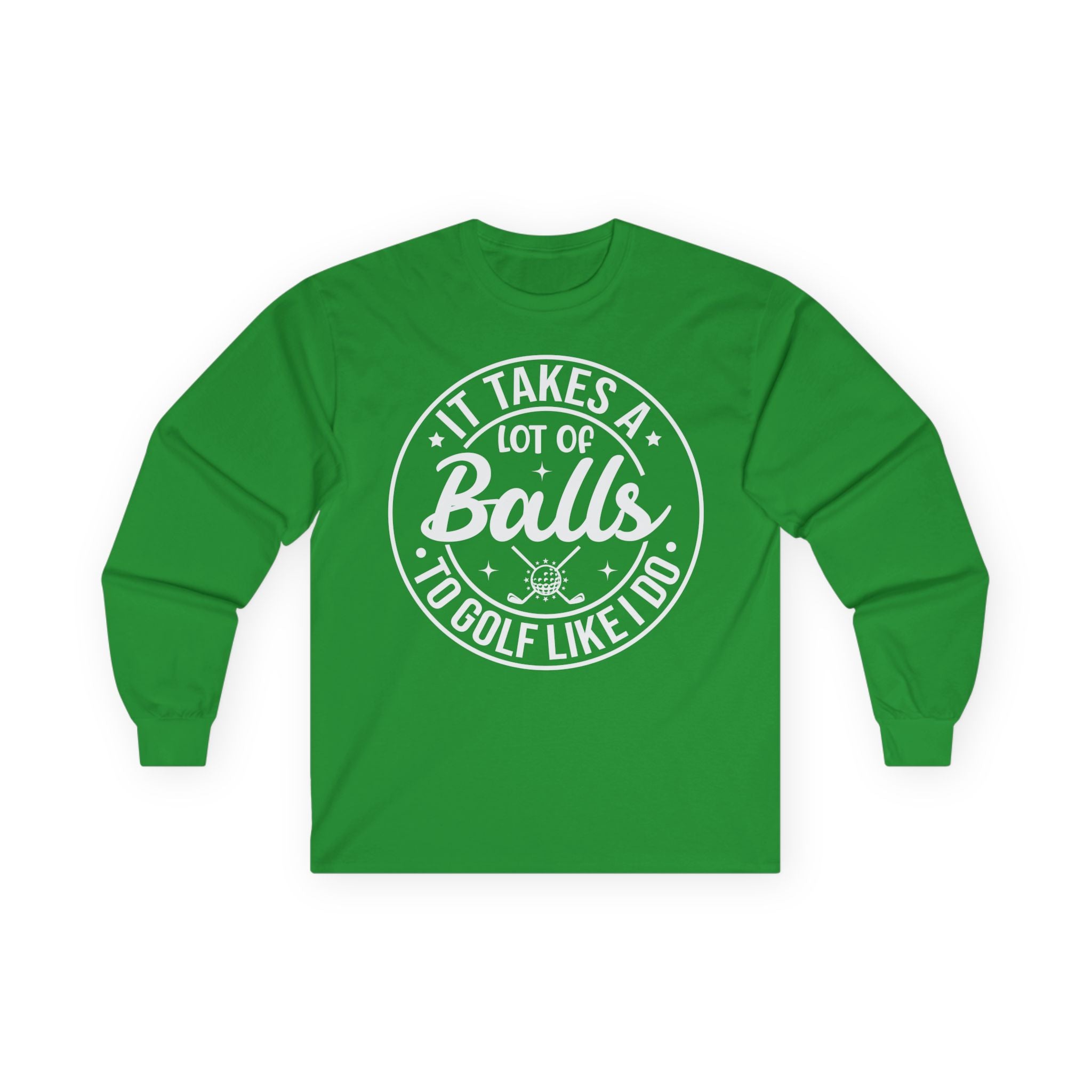 Golf Like I Do Cotton Long Sleeve Tee