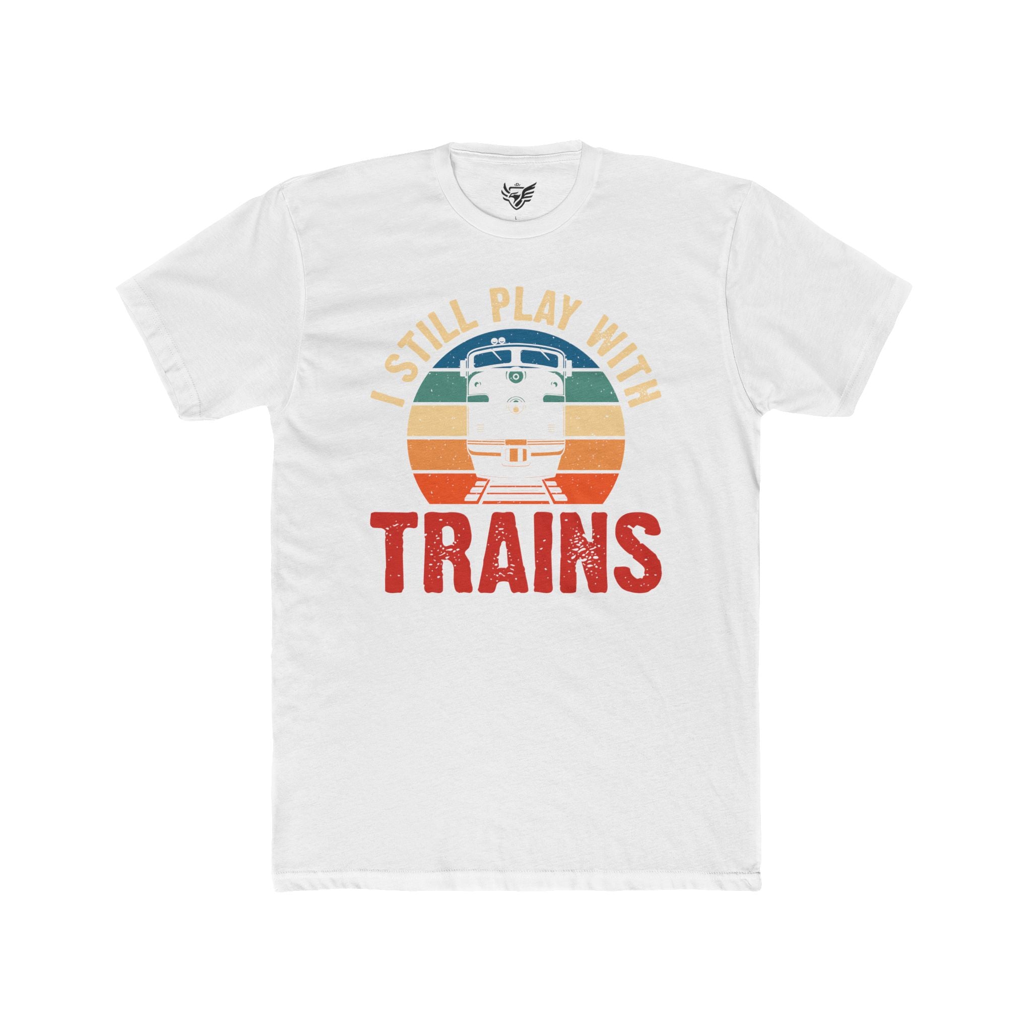 I Still Play With Trains Cotton Crew Tee