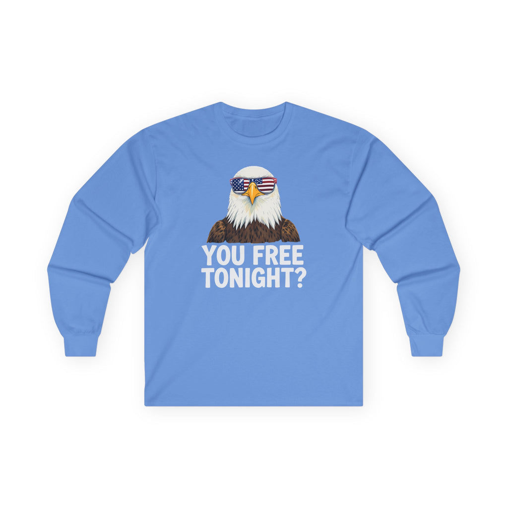 You Free Tonight? Cotton Long Sleeve Tee