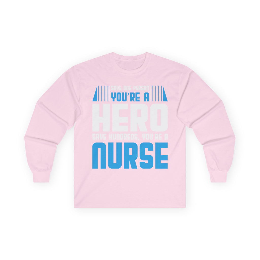 Nurses Are Heroes Cotton Long Sleeve Tee