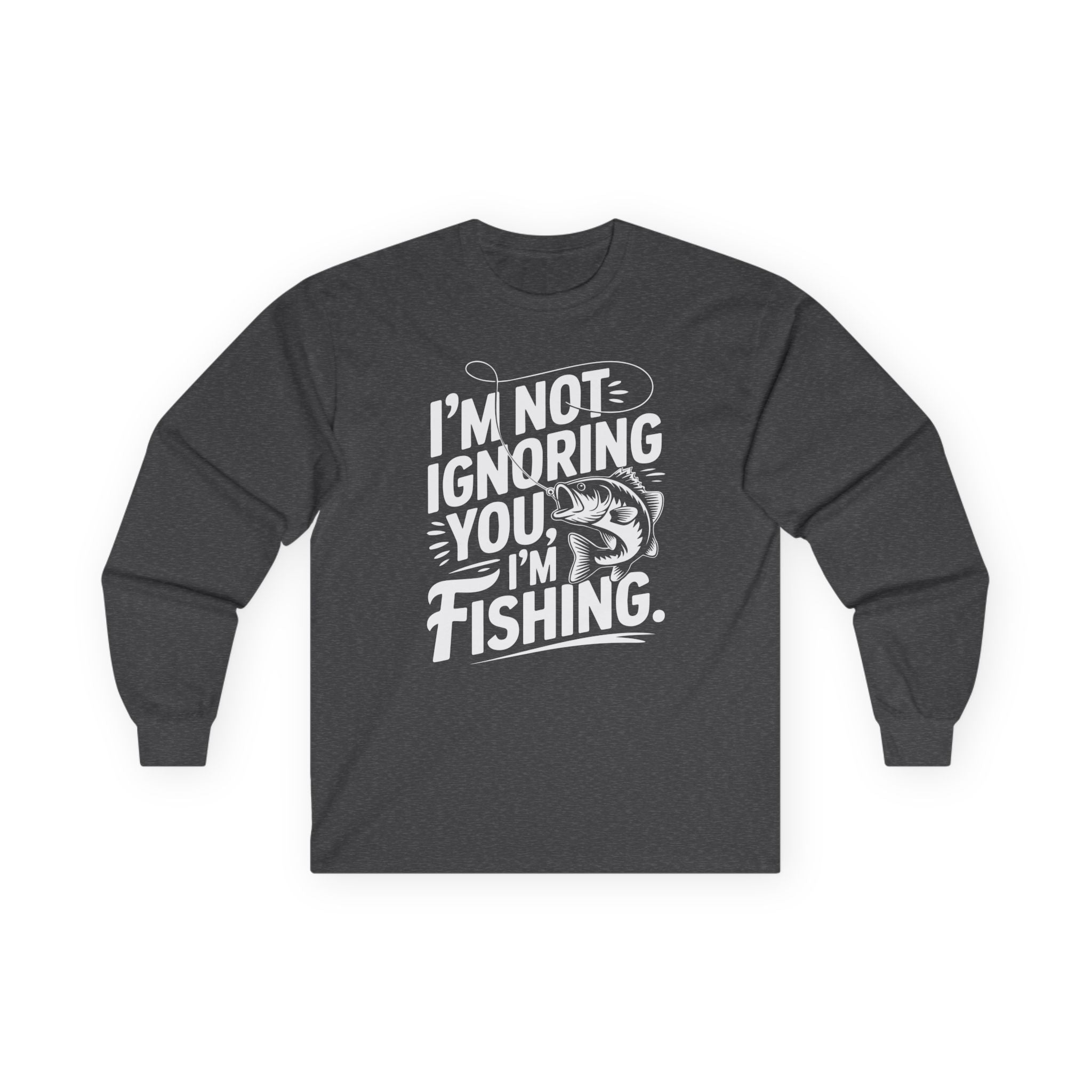 I'm Not Ignoring You Cotton Long Sleeve Tee