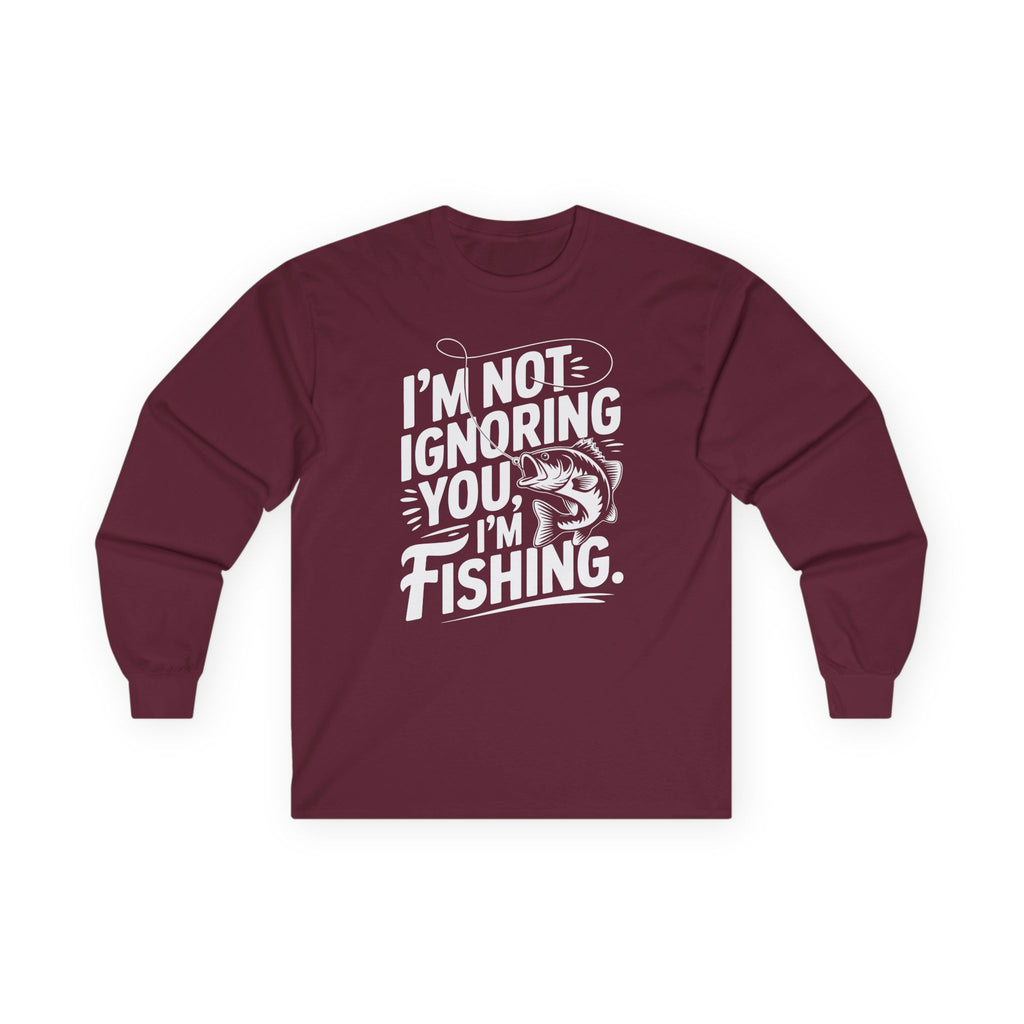 I'm Not Ignoring You Cotton Long Sleeve Tee