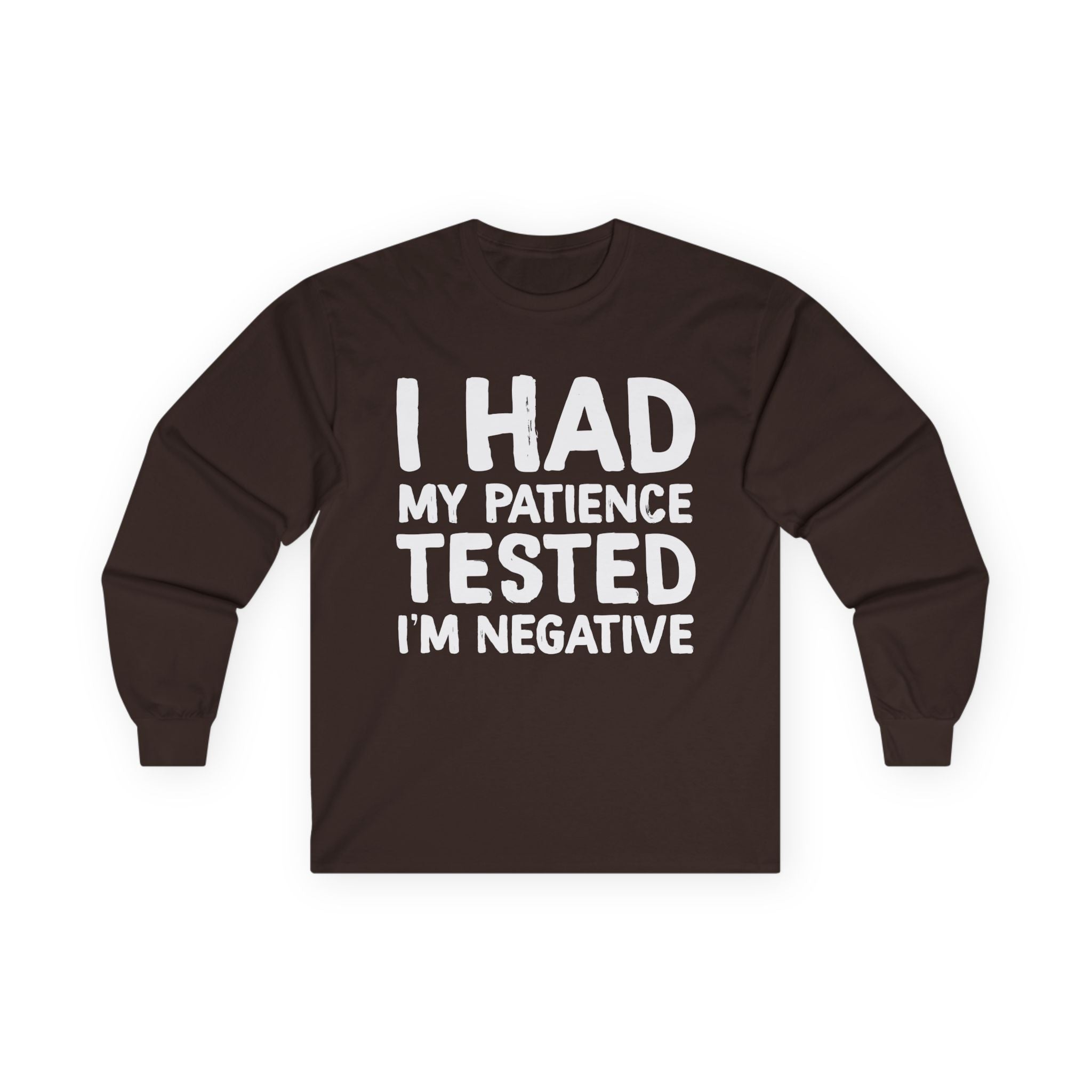 Negative For Patience Cotton Long Sleeve Tee
