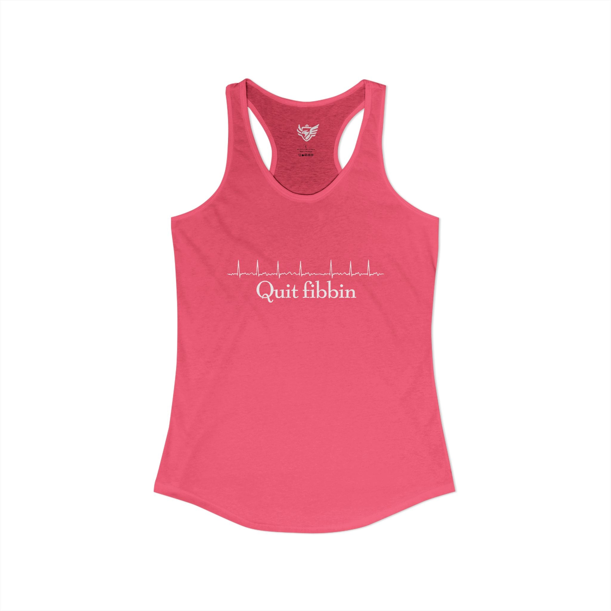 Quit Fibbin' Ideal Racerback Tank