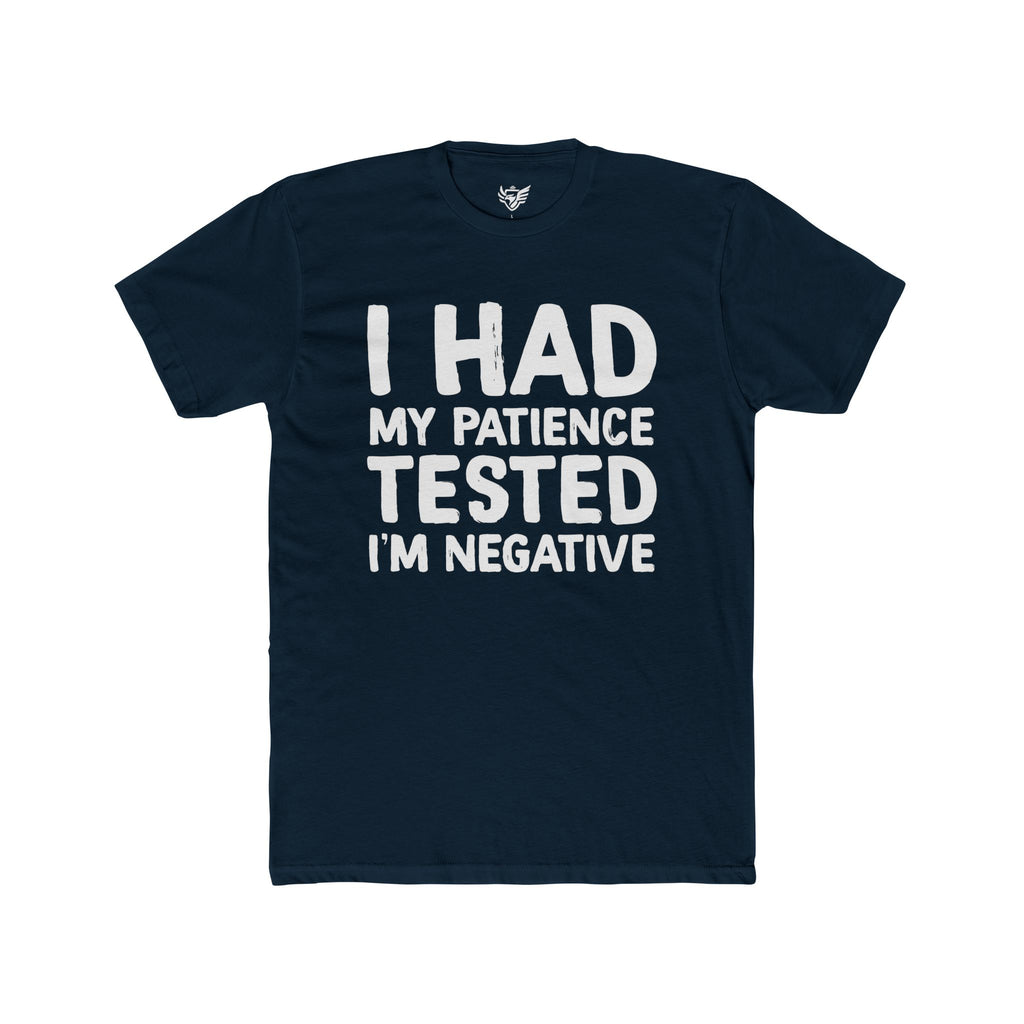 Negative For Patience Cotton Crew Tee