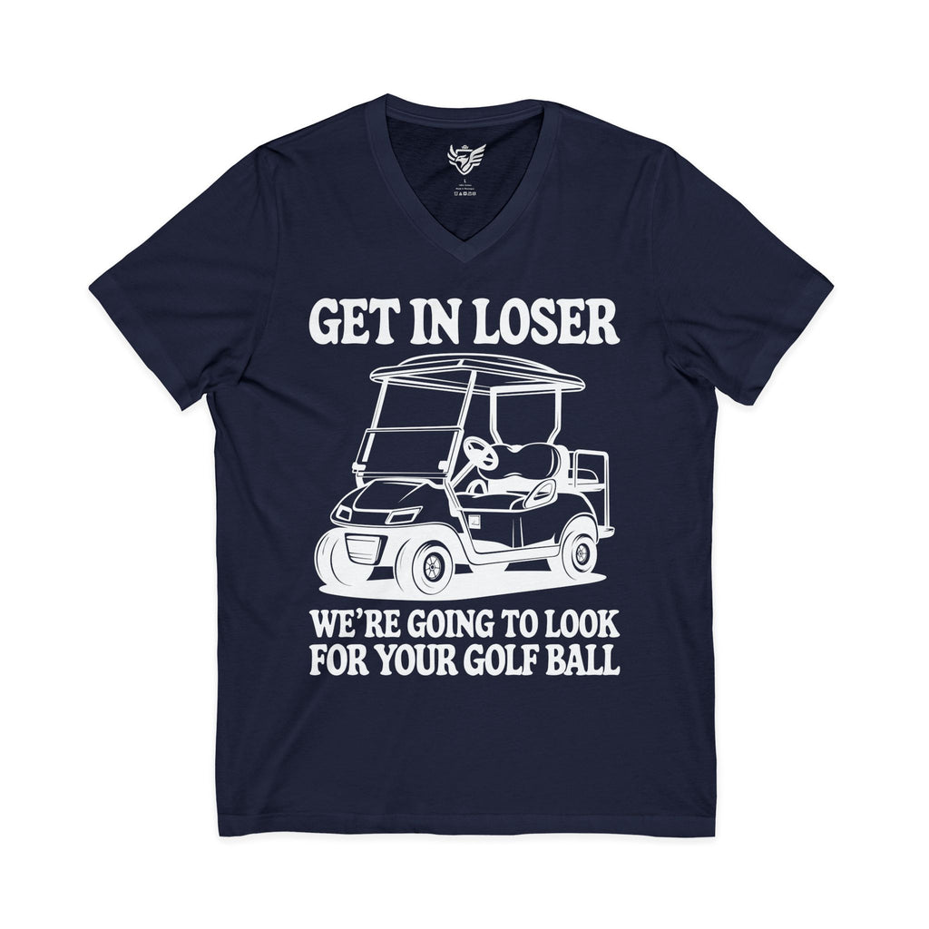 Get In Loser Jersey Short Sleeve V-Neck Tee