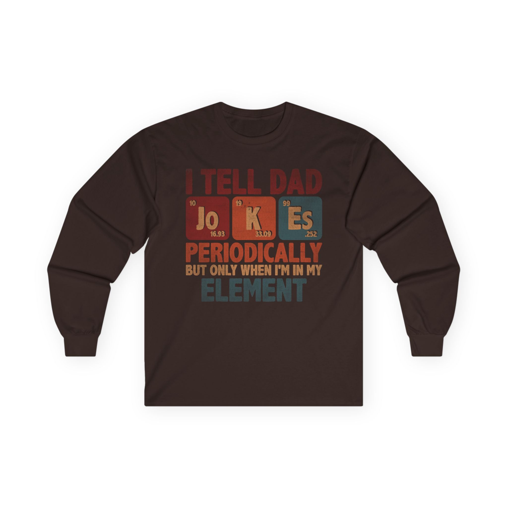 Dad Jokes Periodically Cotton Long Sleeve Tee