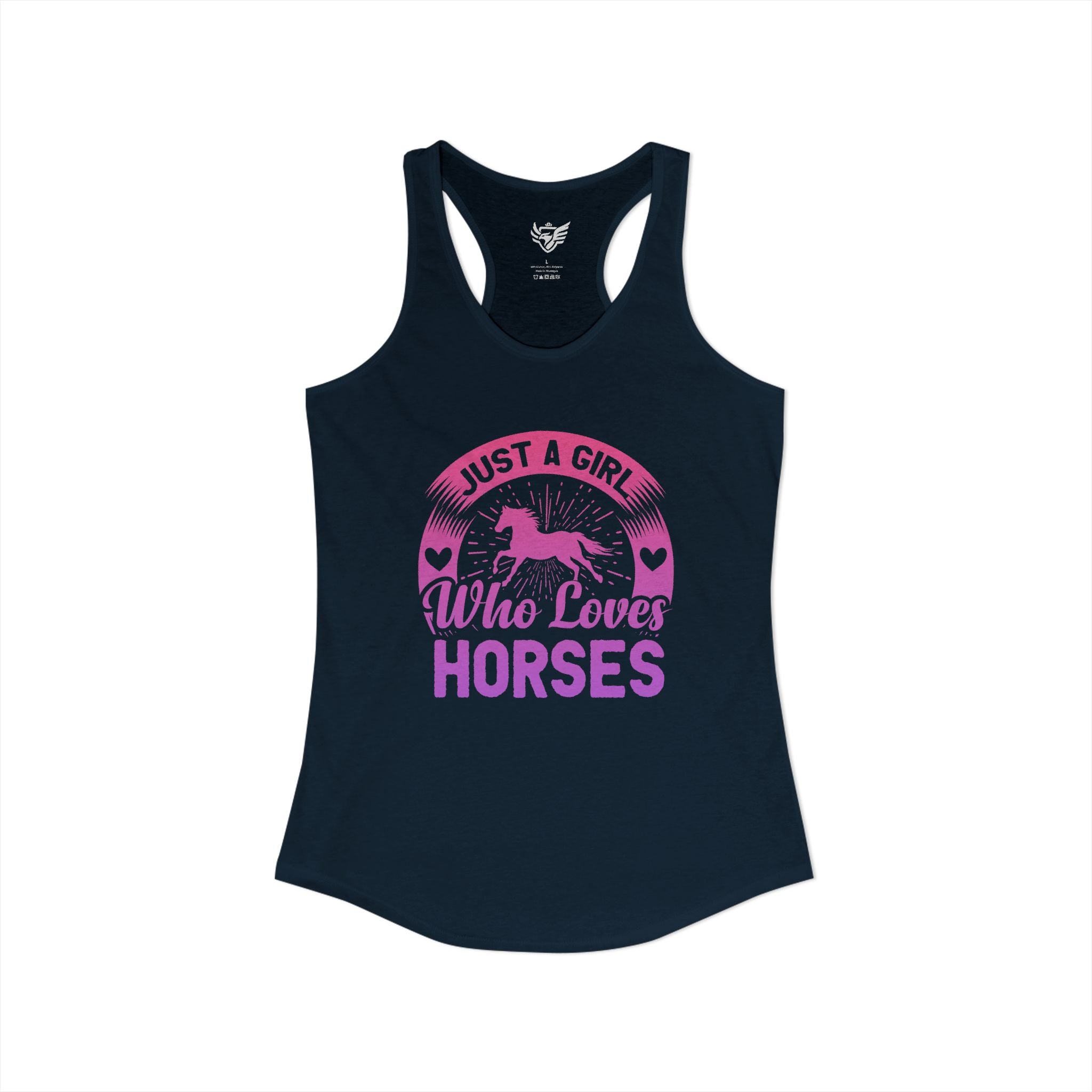 Just a Girl Who Loves Horses Ideal Racerback Tank