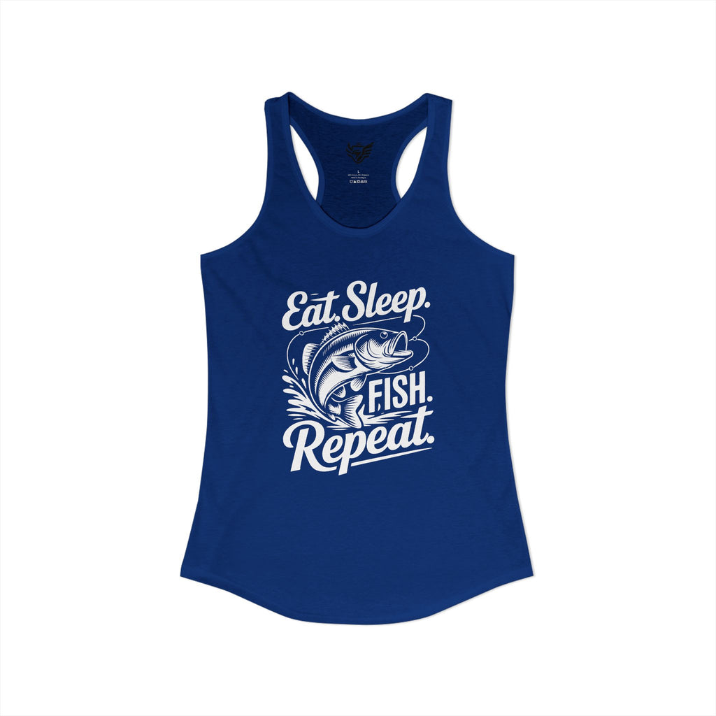 Eat Sleep Fish Repeat Ideal Racerback Tank
