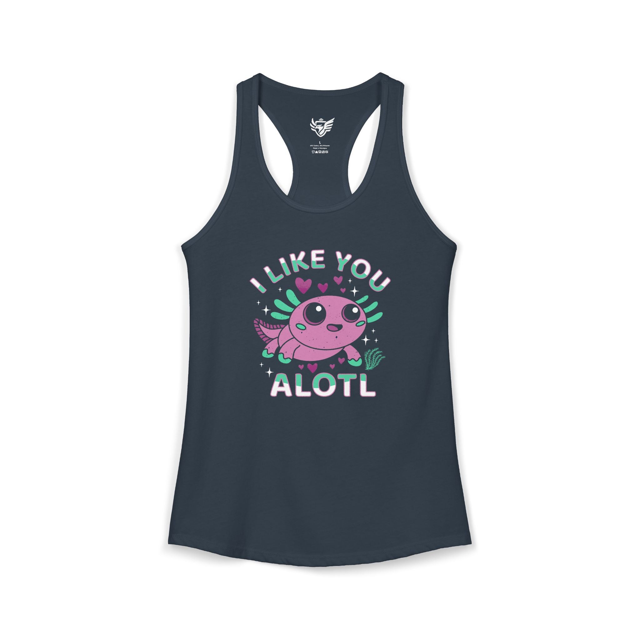 I Like You Alotl Ideal Racerback Tank