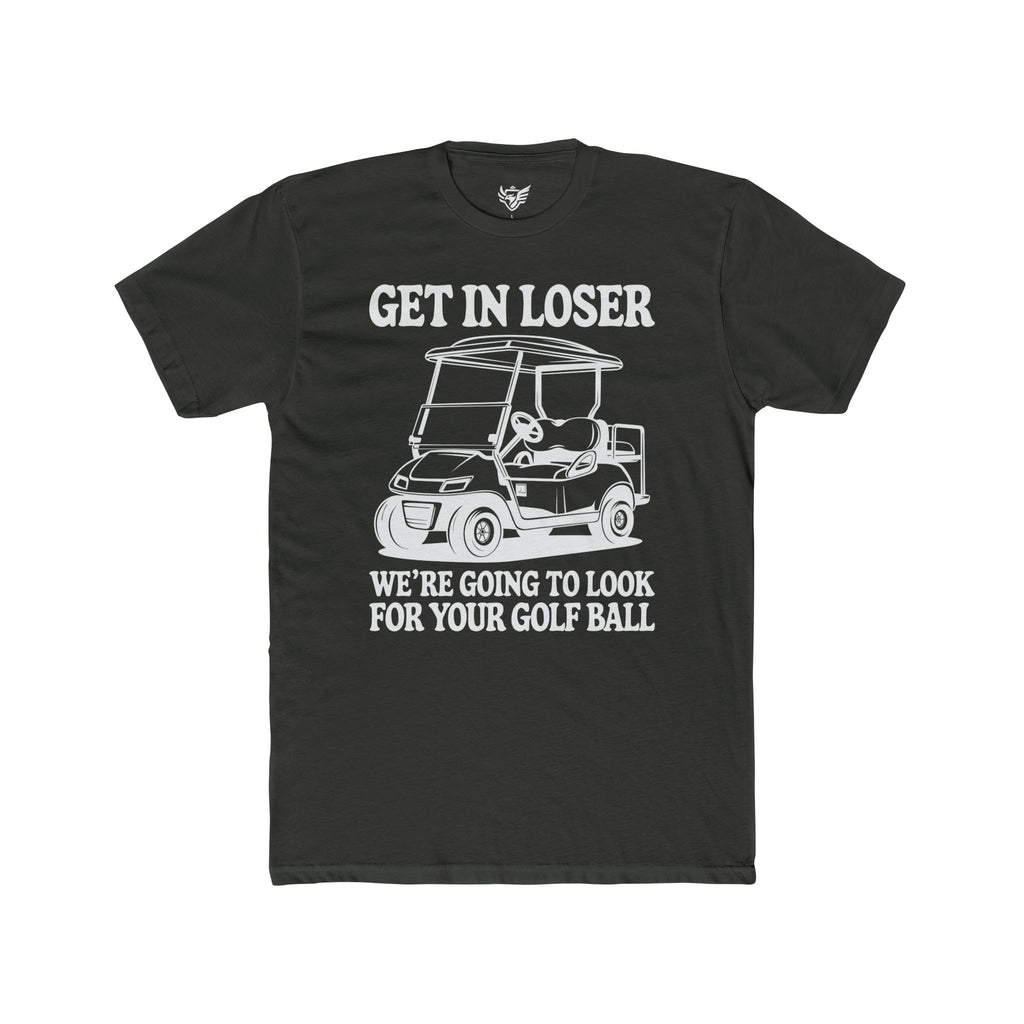 Get In Loser Cotton Crew Tee
