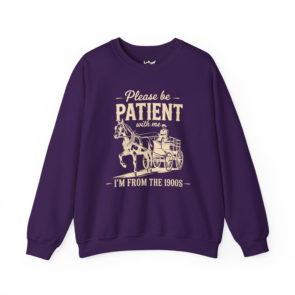 Please Be Patient With Me I'm From the 1900s Heavy Blend™ Crewneck Sweatshirt