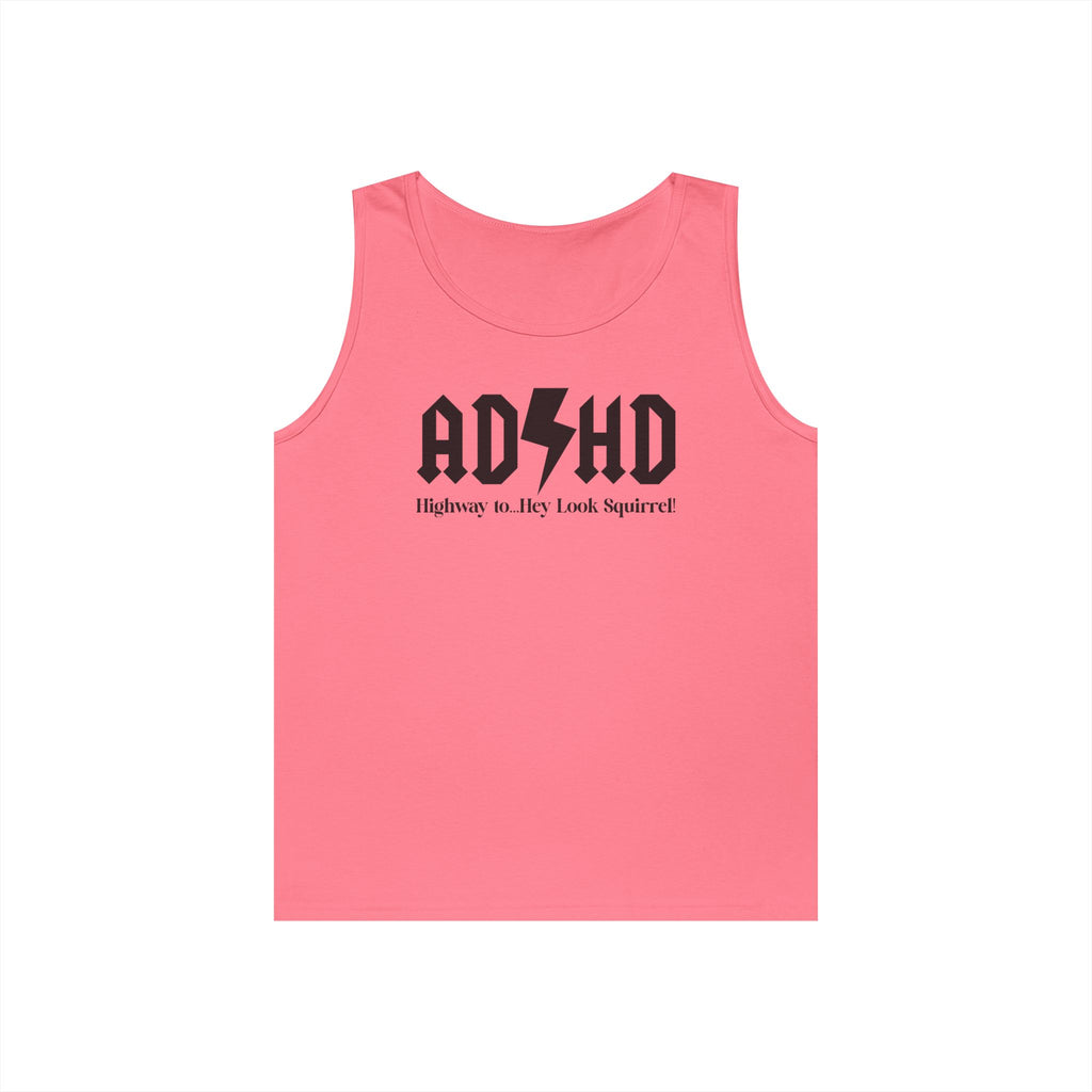 ADHD Highway to... Heavy Cotton Tank Top