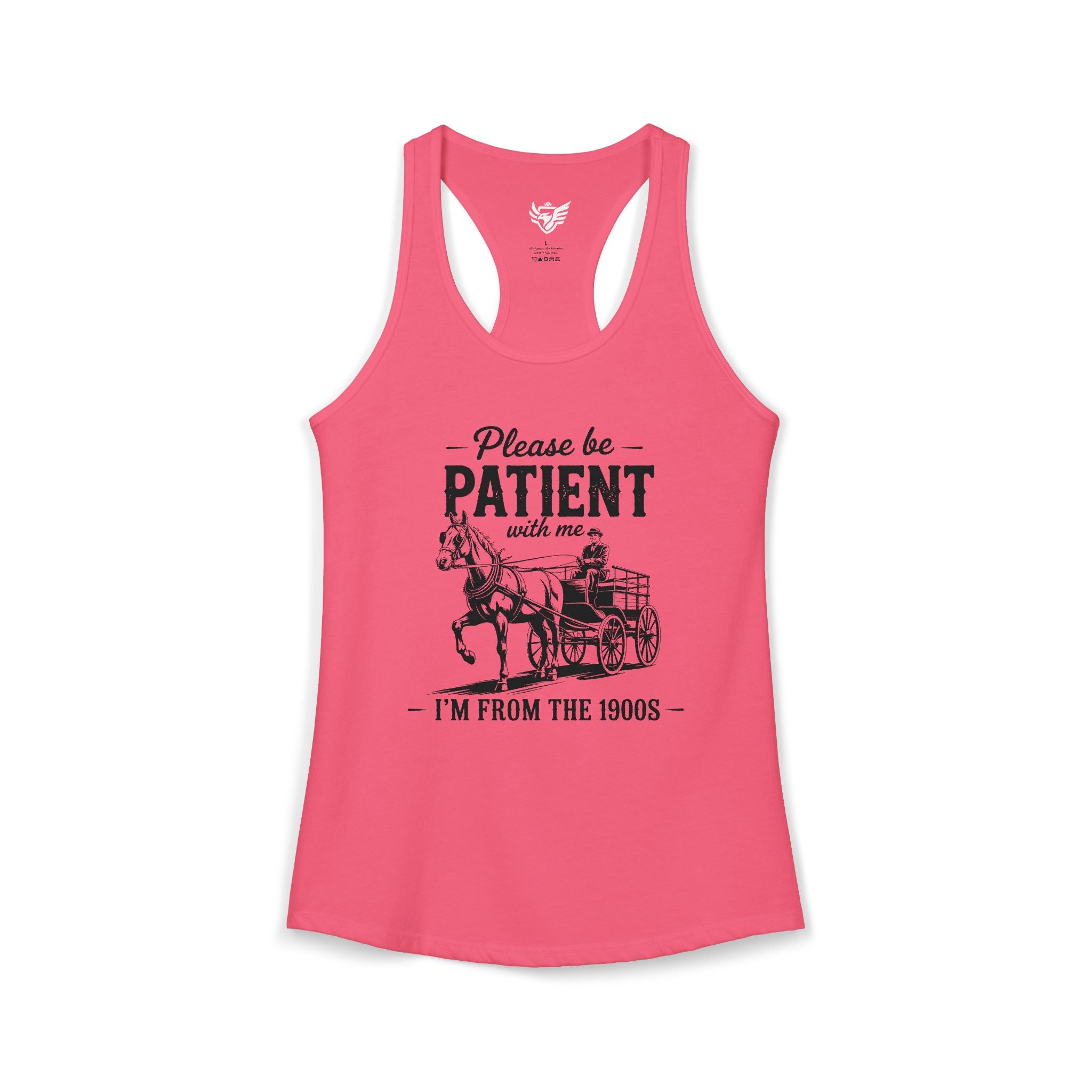 Please Be Patient With Me I'm From the 1900s Ideal Racerback Tank