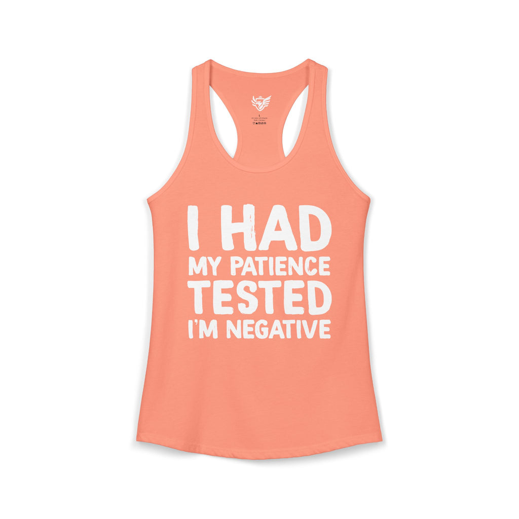 Negative For Patience Ideal Racerback Tank