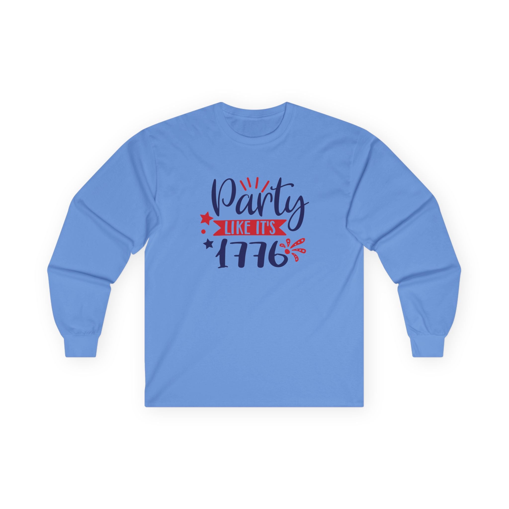 Party Like It's 1776 Cotton Long Sleeve Tee