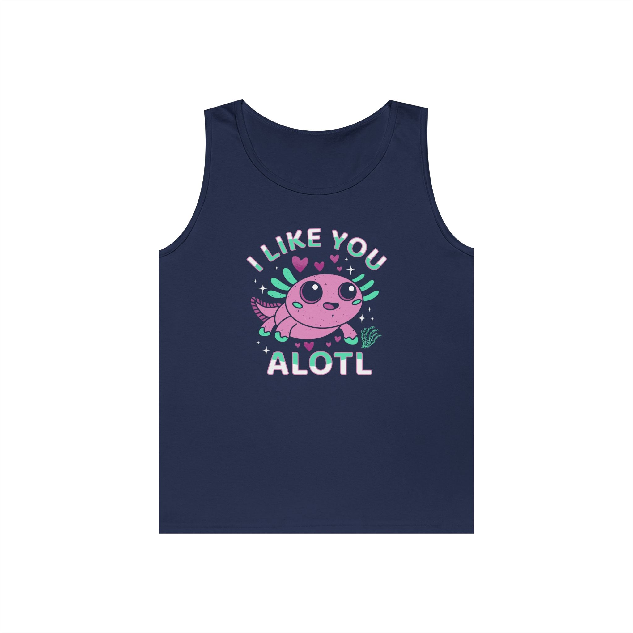 I Like You Alotl Heavy Cotton Tank Top