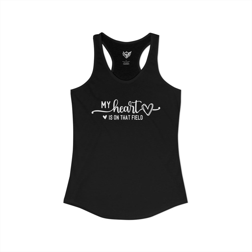 My Heart is on that Field Ideal Racerback Tank