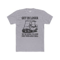 Get In Loser Cotton Crew Tee