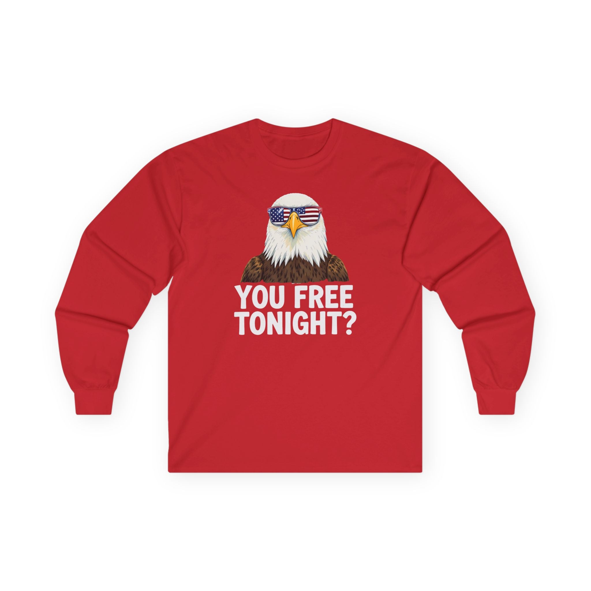 You Free Tonight? Cotton Long Sleeve Tee
