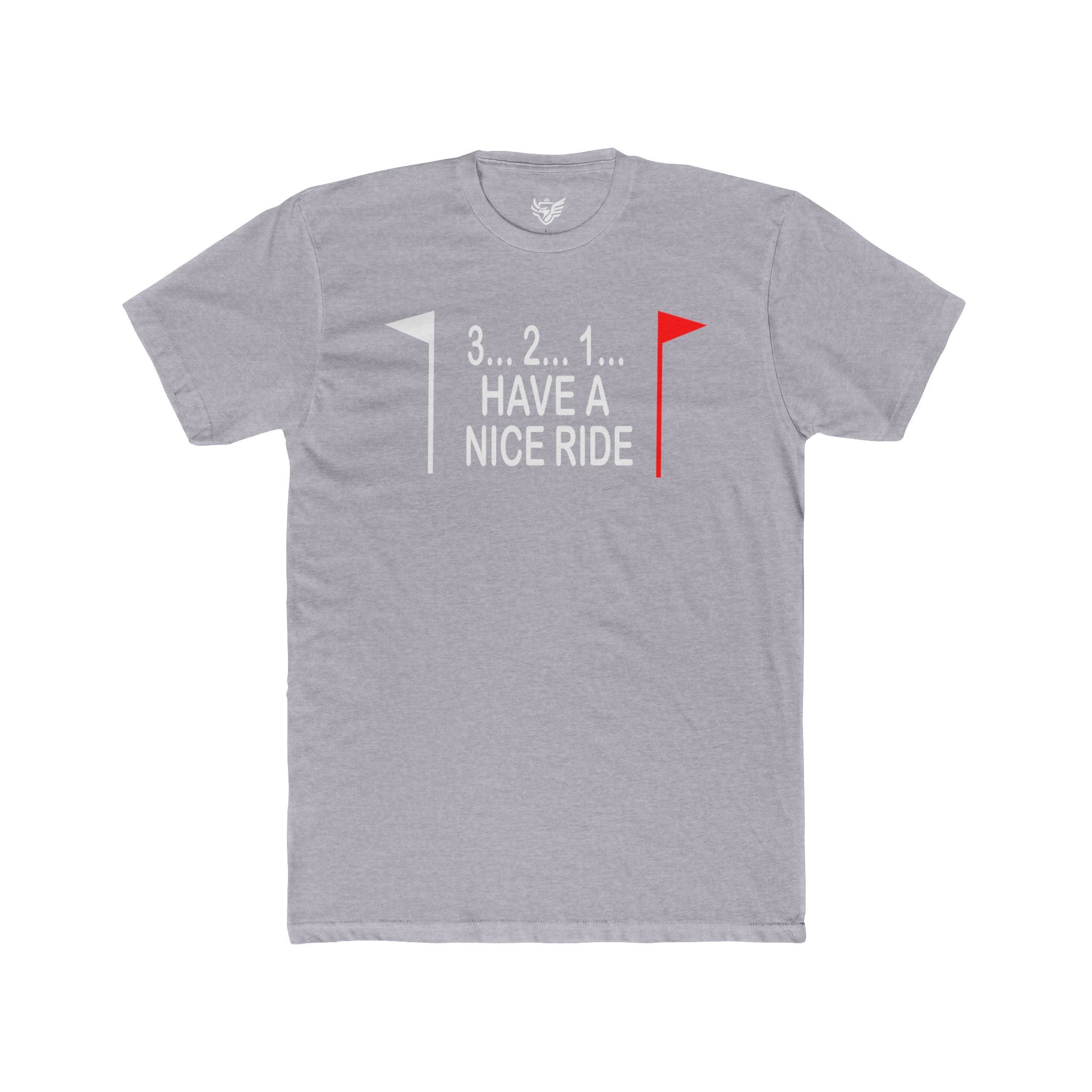 Have a Nice Ride Cotton Crew Tee
