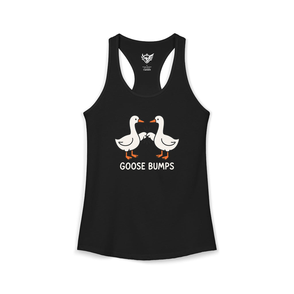 Goose Bumps Ideal Racerback Tank