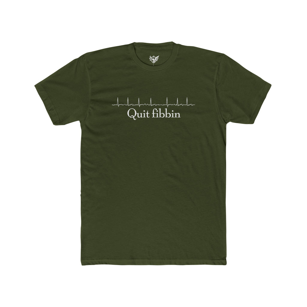 Quit Fibbin' Cotton Crew Tee