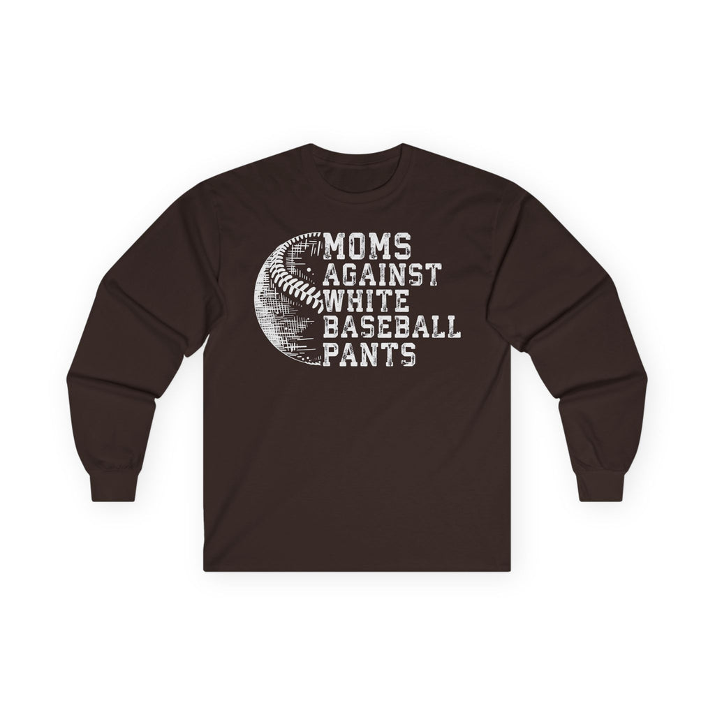 Mom's Against White Baseball Pants Cotton Long Sleeve Tee